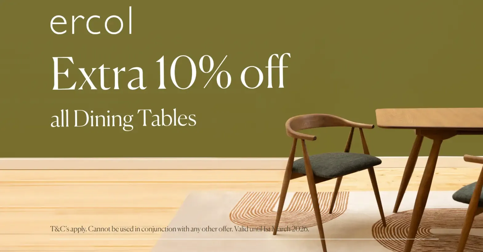 Ercol promotion - extra 10% off all dining tables